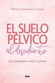 el suelo pelvico al descubierto (ebook)-mireia grossmann camps-9788491876229