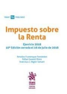 impuesto sobre la renta 10ª edicion 2018-amadeo fuenmayor fernandez-9788491906629