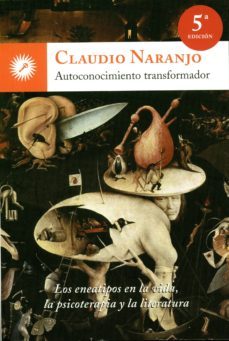 autoconocimiento transformador: los eneatipos en la vida, la lite ratura y la clinica (2ª ed.)-9788492393329