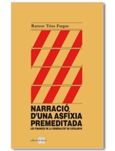 narracio d una asfixia premeditada-ramon trias fargas-9788492542529