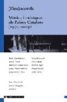 (des) acors: musica i musiques als paisos catalans (1975-2009)-9788492745029