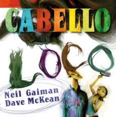 cabello loco-neil gaiman-9788492769629