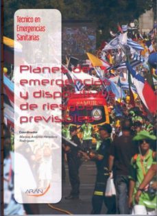 planes de emergencias y dispositivos de riesgos previsibles-marcos antonio heredero rodriguez-9788492977529