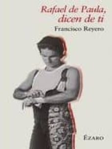 rafael de paula, dicen de ti-9788493388829