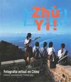 (pe) zhu yi: fotografia actual en china-zhu yi-9788493571429