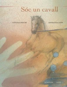soc un cavall-9788493591229