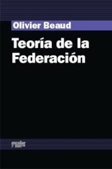 teoria de la federacion-olivier beaud-9788493698829