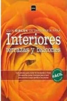 guia biblok de jardineria: interiores, terrazas y balcones-9788493758929