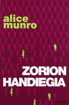 zorion handiegia-alice munro-9788493761929