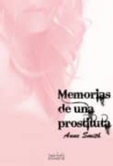 memorias de una prostituta-anne smith-9788493992729