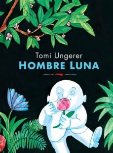 el hombre luna-tomi ungerer-9788494033629