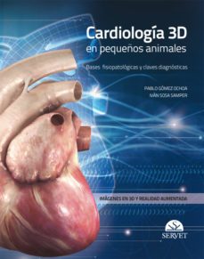 cardiologia 3d en pequeños animales-pablo gomez ochoa-9788494197529