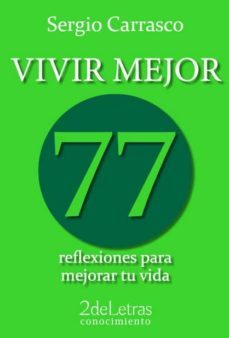 vivir mejor-sergio carrasco-9788494199929