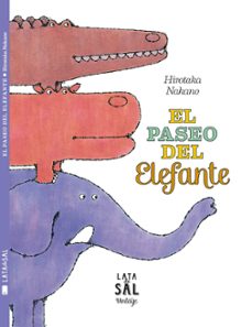 el paseo del elefante-hirotaka nakano-9788494369629