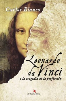 leonardo da vinci o la tragedia de la perfeccion-9788494385629