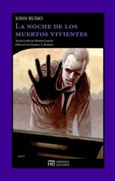 la noche de los muertos vivientes-john russo-9788494454929