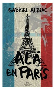 ala en paris-gabriel albiac-9788494476129