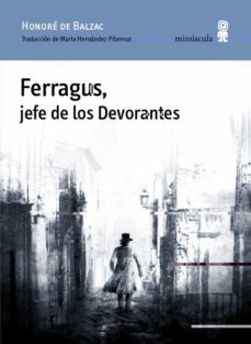 ferragus, jefe de los devorantes-honore de balzac-9788494534829