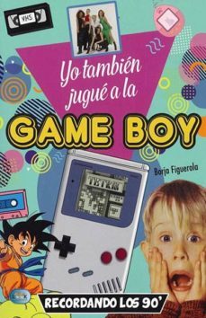yo tambien jugue a la gameboy-9788494928529
