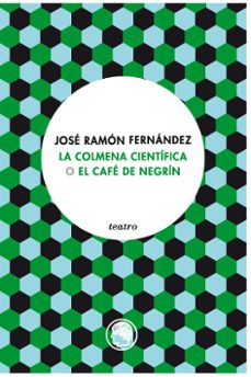 la colmena cientifica o el cafe de negrin-9788494965029