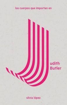 los cuerpos que importan en judith butler-9788494967429