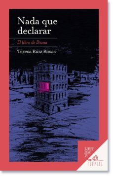 nada que declarar-teresa ruiz rosas-9788495157829