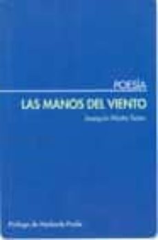 las manos del viento-joaquin marta sosa-9788495408129