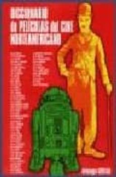 diccionario de peliculas del cine norteamericano: antologia criti ca-carlos aguilar-9788495602329