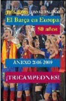 anexo 2006-2009 barça en europa, 50 años-david salinas-9788495623829