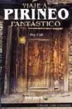 viaje al pirineo fantastico-9788495744029