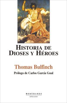 historia de dioses y heroes (montesinos)-9788495776129