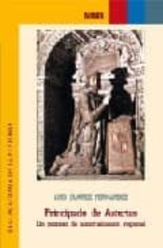 principado de asturias: un proceso de señorializacion regional-luis suarez fernandez-9788495983329