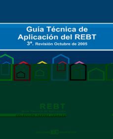 guia tecnica de aplicacion del rebt (3ª rev. octubre 2005)-9788496283329