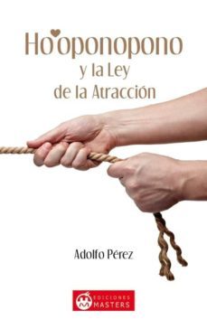 ho oponopono y la ley de la atraccion-9788496319929