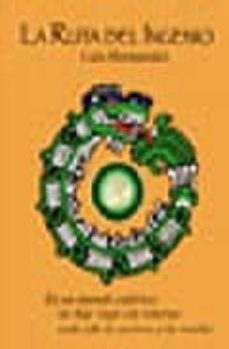 la ruta del ingenio: en un mundo esferico no hay viaje sin retorn o toda ida te acerca a la vuelta-luis hernansaiz-9788496439429