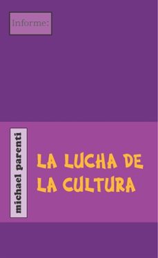 la lucha de la cultura-michael parenti-9788496584129