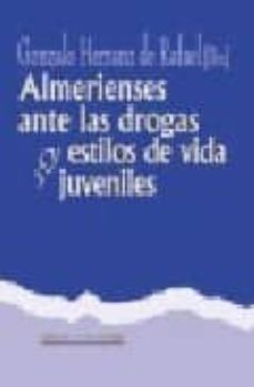 almerienses ante las drogas y estilos de vida juveniles-9788496641129