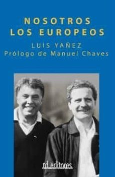 nosostros los europeos-luis yañez-9788496672529