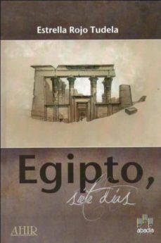 egipto, siete dias-estrella rojo tudela-9788496847729