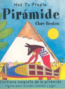 haz tu propia piramide-clare beaton-9788496891029