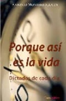 porque asi es la vida: historias minimas de cada dia-9788496947429