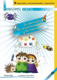 trabajamos juntos 10 la atencion-9788497007429