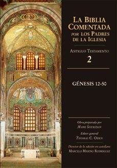 antiguo testamento 2: genesis 12-50 (la biblia comentada por los padres de la iglesia)-mark sheridan-marcelo (dir.) merino rodriguez-9788497150729