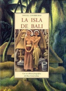 la isla de bali-miguel covarrubias-9788497167529