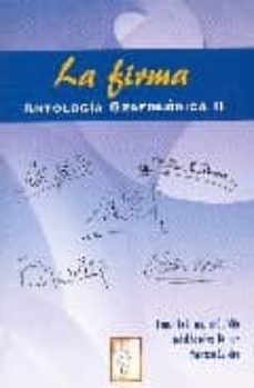 la firma: antologia grafologica ii-fernando chamorro gundin-9788497272629