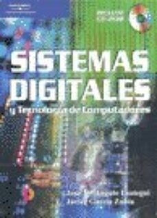 sistemas digitales y tecnologia de computadores-jose maria angulo usategui-javier garcia zubia-9788497320429