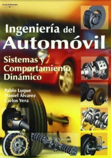 ingenieria del automovil: sistemas y comportamiento dinamico-9788497322829