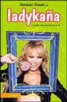 ladykaña: la mujer mas atrevida de la tv-9788497341929