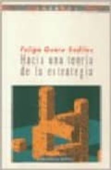 hacia una teoria de la estrategia-9788497420129