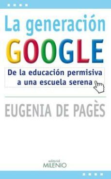 la generacion google-eugenia de pages i berges-9788497434829